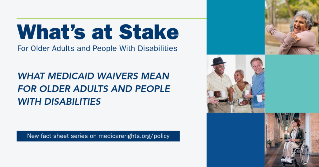 What’s at Stake in 2026: Medicaid Waivers